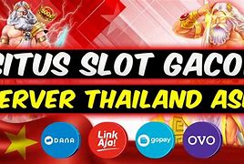 Situs Petarung Slot Thailand Asli Dan Palsu Link